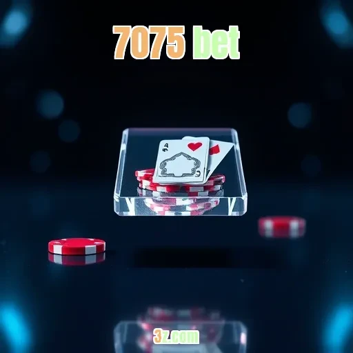 7075 bet: Dicas para Aumentar Suas Chances de Ganhar